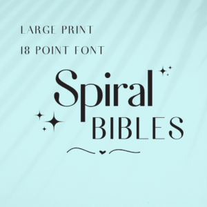 Large print spiral Bibles