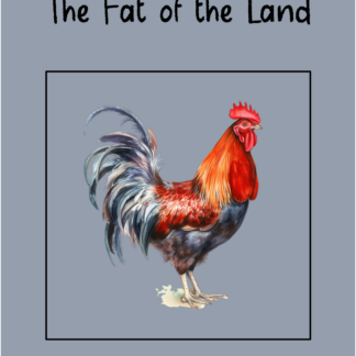The Fat of the Land