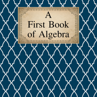 A First Book in Algebra
